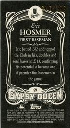 2014 Topps Gypsy Queen - Mini Black #99 Eric Hosmer Back