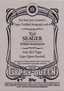2014 Topps Gypsy Queen - Autographs #GQA-KS Kyle Seager Back