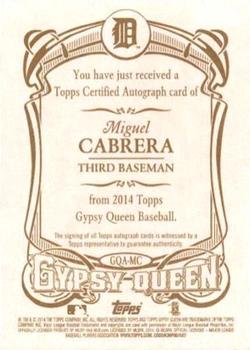 2014 Topps Gypsy Queen - Autographs #GQA-MC Miguel Cabrera Back