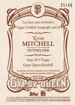 2014 Topps Gypsy Queen - Autographs Red #GQA-KMI Kevin Mitchell Back