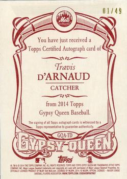 2014 Topps Gypsy Queen - Autographs Red #GQA-TD Travis d'Arnaud Back