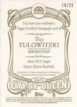 2014 Topps Gypsy Queen - Autographs Gold #GQA-TT Troy Tulowitzki Back
