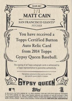 2014 Topps Gypsy Queen - Button Autographs #BAR-MC Matt Cain Back