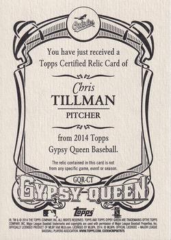 2014 Topps Gypsy Queen - Relics #GQR-CT Chris Tillman Back