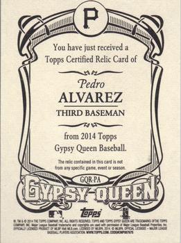 2014 Topps Gypsy Queen - Relics #GQR-PA Pedro Alvarez Back