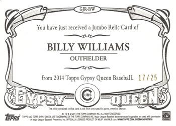 2014 Topps Gypsy Queen - Jumbo Relics Black #GJR-BW Billy Williams Back