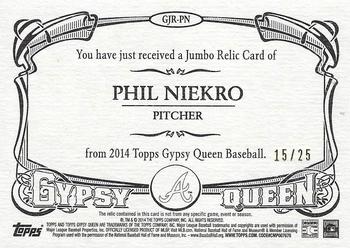 2014 Topps Gypsy Queen - Jumbo Relics Black #GJR-PN Phil Niekro Back
