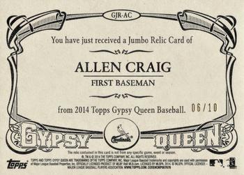 2014 Topps Gypsy Queen - Jumbo Relics Gold #GJR-AC Allen Craig Back