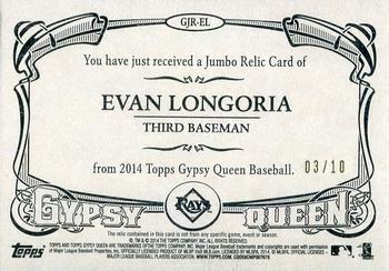 2014 Topps Gypsy Queen - Jumbo Relics Gold #GJR-EL Evan Longoria Back