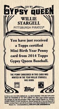 2014 Topps Gypsy Queen - Mini Birth Year Pennies #GBY-WS Willie Stargell Back