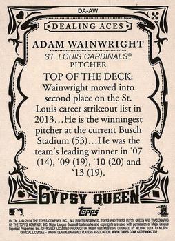 2014 Topps Gypsy Queen - Dealing Aces #DA-AW Adam Wainwright Back