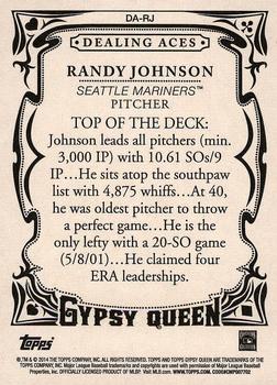 2014 Topps Gypsy Queen - Dealing Aces #DA-RJ Randy Johnson Back
