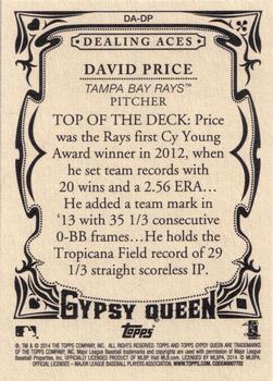 2014 Topps Gypsy Queen - Dealing Aces #DA-DP David Price Back