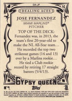 2014 Topps Gypsy Queen - Dealing Aces #DA-JF Jose Fernandez Back