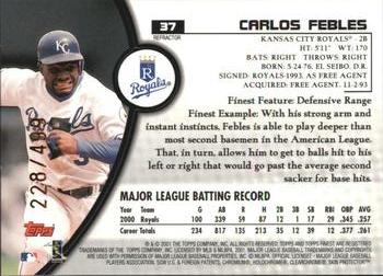 2001 Finest - Refractors #37 Carlos Febles Back