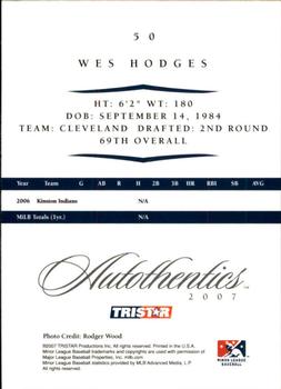 2007 TriStar Autothentics #50 Wes Hodges Back