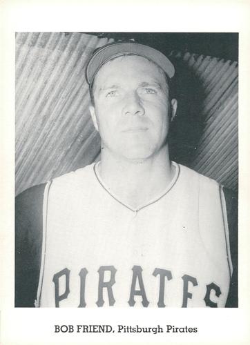 1962 Jay Publishing Pittsburgh Pirates 5x7 Photos #NNO Bob Friend Front
