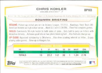 2014 Bowman - Prospects #BP103 Chris Kohler Back