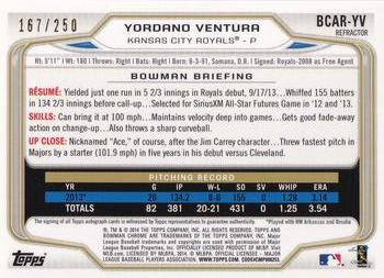 2014 Bowman - Chrome Rookie Autographs Blue Refractors #BCAR-YV Yordano Ventura Back