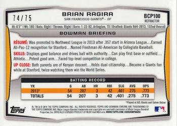 2014 Bowman - Chrome Prospects Green Refractors #BCP100 Brian Ragira Back