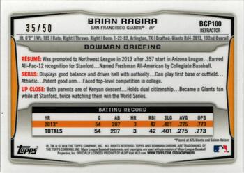 2014 Bowman - Chrome Prospects Gold Refractors #BCP100 Brian Ragira Back