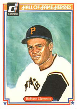 1983 Donruss Hall of Fame Heroes #17 Roberto Clemente Front