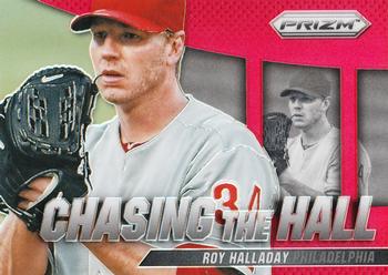 2014 Panini Prizm - Chasing the Hall Prizms Red #13 Roy Halladay Front