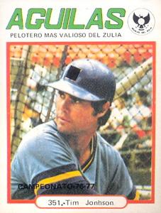 1977-78 Venezuelan Winter League Stickers #351 Tim Johnson Front