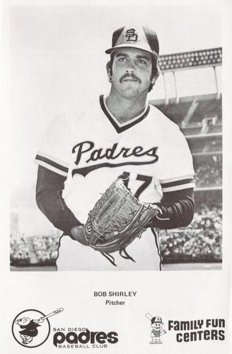 1977 Family Fun Centers San Diego Padres #NNO Bob Shirley Front