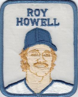 1979 Penn Emblem Baseball Patches #NNO Roy Howell Front