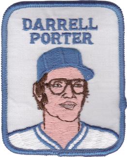 1979 Penn Emblem Baseball Patches #NNO Darrell Porter Front