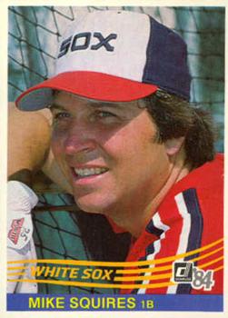 1984 Donruss #404 Mike Squires Front