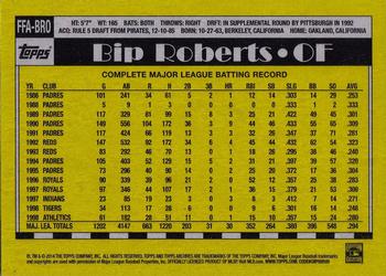 2014 Topps Archives - Fan Favorite Autographs #FFA-BRO Bip Roberts Back