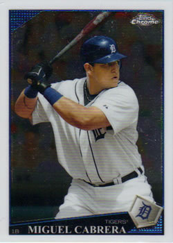 2009 Topps Chrome #91 Miguel Cabrera Front