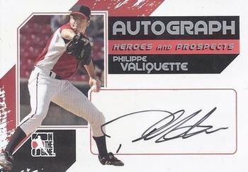 2011 In The Game Heroes & Prospects - Full Body Autographs Silver #A-PV Philippe Valiquette Front