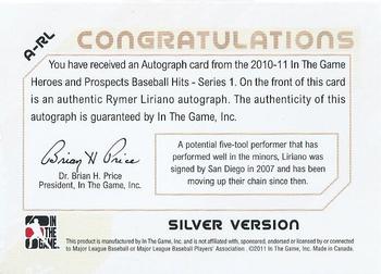 2011 In The Game Heroes & Prospects - Full Body Autographs Silver #A-RL Rymer Liriano Back