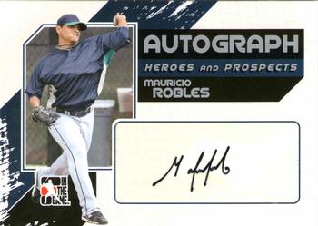 2011 In The Game Heroes & Prospects - Full Body Autographs Silver #A-MR Mauricio Robles Front