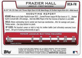 2012 Bowman Chrome - Prospects Autographs #BCA-FH Frazier Hall Back