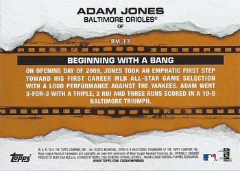2014 Topps - Breakout Moments #BM-13 Adam Jones Back