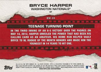 2014 Topps - Breakout Moments #BM-18 Bryce Harper Back