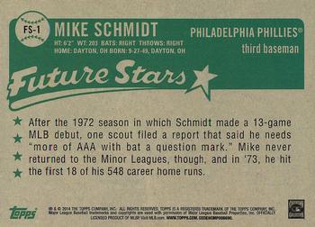 2014 Topps - Future Stars That Never Were #FS-1 Mike Schmidt Back