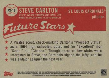 2014 Topps - Future Stars That Never Were #FS-19 Steve Carlton Back
