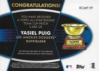 2014 Topps - All-Star Rookie Cup Manufactured Patch #RCMP-YP Yasiel Puig Back