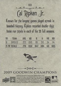 2009 Upper Deck Goodwin Champions #101 Cal Ripken Jr. Back