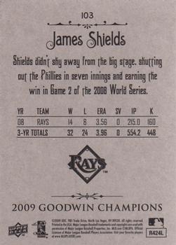 2009 Upper Deck Goodwin Champions #103 James Shields Back