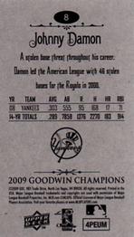 2009 Upper Deck Goodwin Champions - Mini #8 Johnny Damon Back