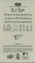 2009 Upper Deck Goodwin Champions - Mini #219 B.J. Ryan Back