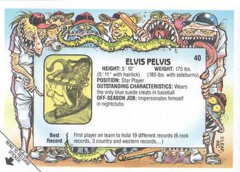 1988 Leaf Baseball's Greatest Grossouts #40 Elvis Pelvis Back