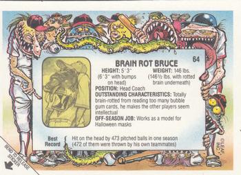 1988 Leaf Baseball's Greatest Grossouts #64 Brain Rot Bruce Back