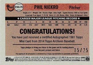 2014 Topps Archives - 1981 Topps Mini Autographs #81MA-PN Phil Niekro Back